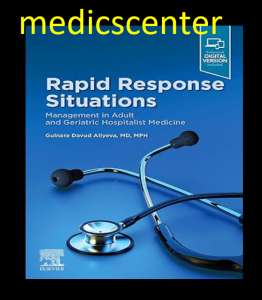 Rapid Response Situations: Management in Adult and Geriatric Hospitalist Medicine pdf