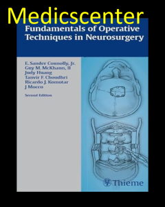 Fundamentals of Operative Techniques in Neurosurgery pdf