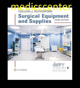 Surgical Equipment and Supplies 3rd Edition