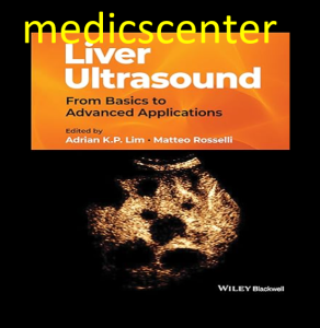 Liver Ultrasound: From Basics to Advanced Applications PDF