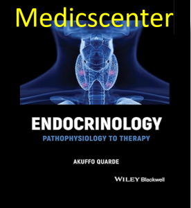 Endocrinology: Pathophysiology to Therapy PDF