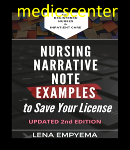 Nursing Narrative Note Examples to Save Your License 2nd edition
