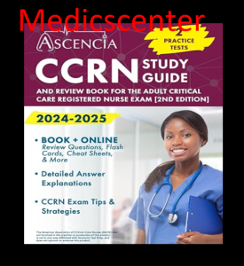CCRN Study Guide 2024-2025 PDF