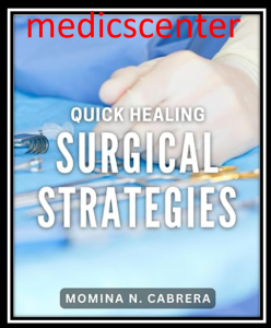 Quick Healing Surgical Strategies PDF