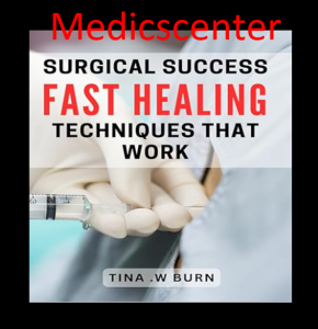 Download Surgical Success: Fast Healing Techniques That Work PDF