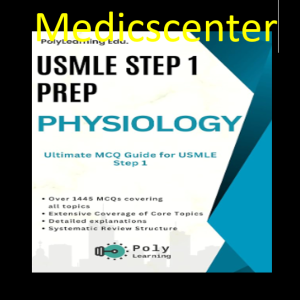 USMLE Step 1 Prep: Physiology: Ultimate MCQ Guide for USMLE Step 1