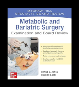 Metabolic and Bariatric Surgery Exam and Board Review pdf