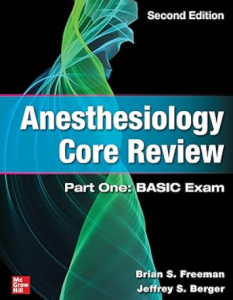 Anesthesiology Core Review: Part One: BASIC Exam 2nd edition PDF