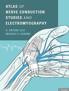 Atlas of Nerve Conduction Studies and Electromyography 2nd Edition PDF