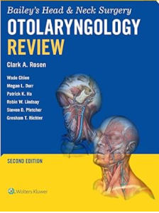 Bailey's Head & Neck Surgery Otolaryngology Review PDF