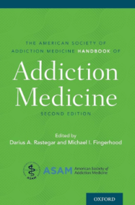 The American Society of Addiction Medicine Handbook of Addiction Medicine PDF
