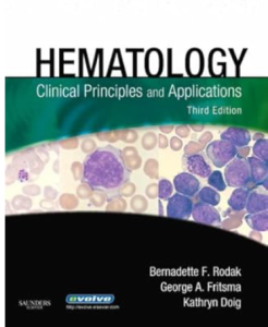 Hematology: Clinical Principles and Applications 3rd Edition PDF