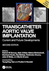 Transcatheter Aortic Valve Implantation: Current and Future Developments 2nd Edition