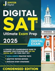 Digital SAT Ultimate Exam Prep 2025