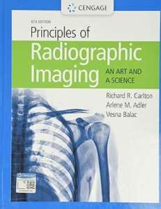 Principles of Radiographic Imaging: An Art and A Science 6th edition