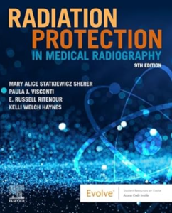 Radiation Protection in Medical Radiography 9th Edition