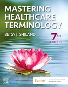 Mastering Healthcare Terminology 7th Edition