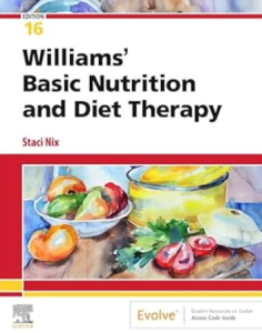 Williams' Basic Nutrition & Diet Therapy 16th Edition