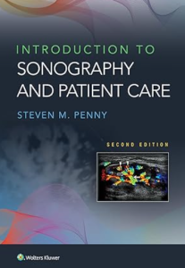 Introduction to Sonography and Patient Care 2nd Edition