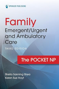 Family Emergent/Urgent and Ambulatory Care: The Pocket NP 3rd Edition PDF