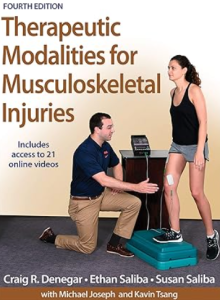 Therapeutic Modalities for Musculoskeletal Injuries 4th Edition