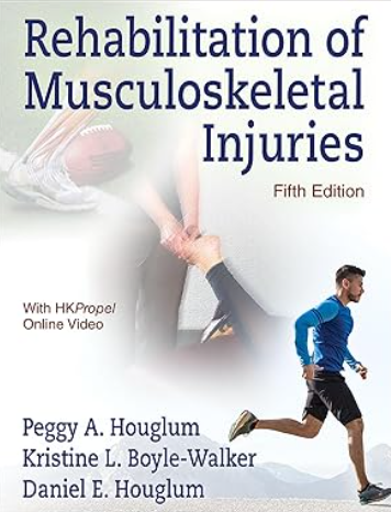 Rehabilitation of Musculoskeletal Injuries 5th Edition pdf free ...