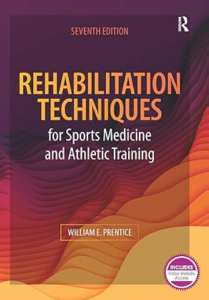 Rehabilitation Techniques for Sports Medicine and Athletic Training 7th Edition PDF