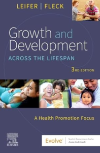 Growth and Development Across the Lifespan: A Health Promotion Focus 3rd Edition