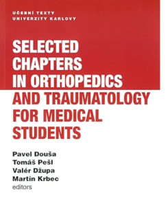 Selected chapters in orthopedics and traumatology for medical students