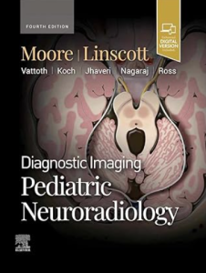 Diagnostic Imaging: Pediatric Neuroradiology 4th Edition PDF