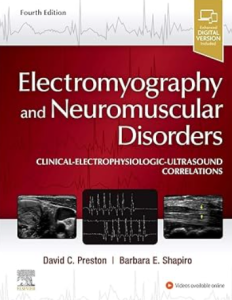 Electromyography and Neuromuscular Disorders: Clinical-Electrophysiologic-Ultrasound Correlations 4th Edition PDF