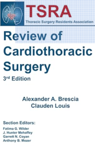 TSRA Review of Cardiothoracic Surgery 3rd Edition