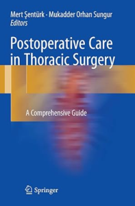 Postoperative Care in Thoracic Surgery: A Comprehensive Guide PDF
