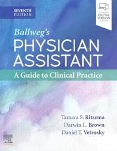 Ballweg's Physician Assistant: A Guide to Clinical Practice 7th Edition PDF