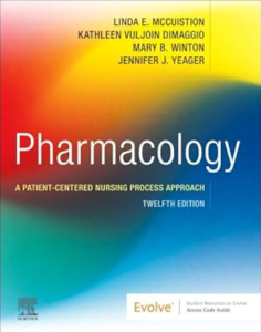 Pharmacology: A Patient-Centered Nursing Process Approach 12th Edition PDF