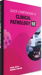 Quick Compendium of Clinical Pathology 5th edition