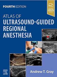 Atlas of Ultrasound-Guided Regional Anesthesia 4th Edition